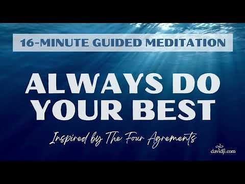 16-Minute Guided Meditation: Always Do Your Best| davidji