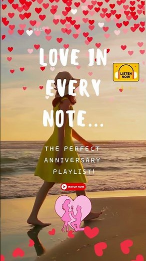 Timeless Love 💕 | 10 Romantic Anniversary Songs with Lyrics for Special Moments
