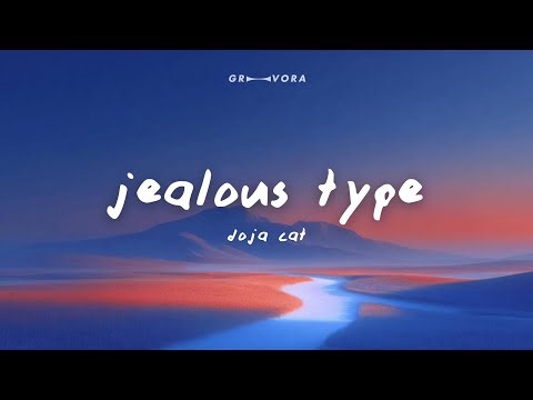 Doja Cat - Jealous Type (Lyrics)