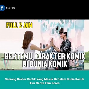 145K views · 2.6K reactions | Review Film Drakor Terbaik 2024 ‼️ Seorang Dokter Cantik Yang Masuk Di Dalam Dunia Komik #reviewfilm #movie #alurceritafilm | Mystic River | Facebook