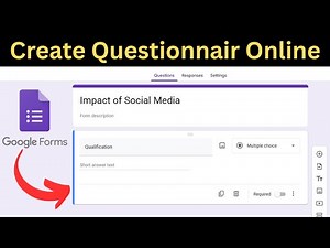 How To Create Google Form | How to create Questionnaire Online | Step By Step Guide