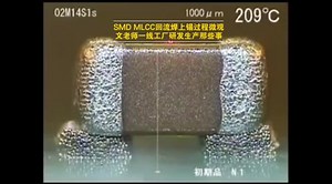 SMT微观5-SMD MLCC回流焊上锡过程微观，文老师一线工厂研发生产那些事