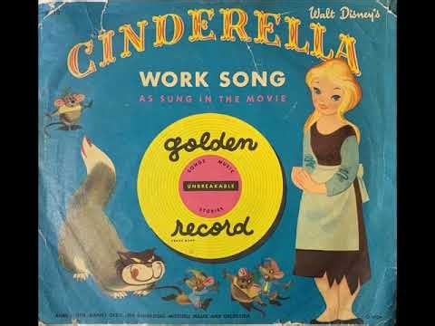 Walt Disney's Cinderella – Work Song (c. 1950 Little Golden Record 78 RPM - R 10 / D-10)