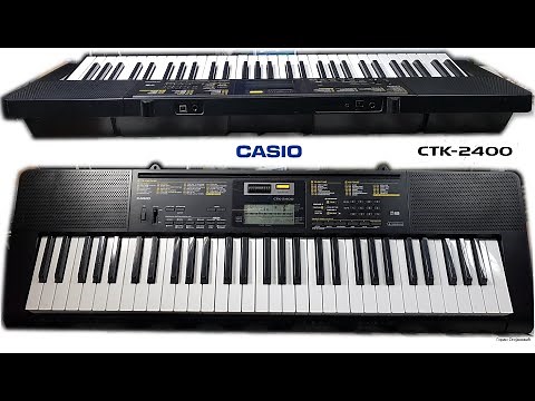 CASIO CTK 2400 - DEMO songs 1/3