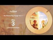The Shimmering Voyage Vol. 4 - Disc 3- Curiosites Esthetiques｜Genshin Impact -OST -Album-2