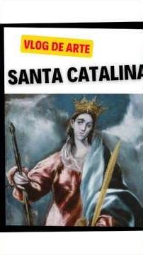 🎨 El Greco and Saint Catherine of Alexandria | Full Analysis