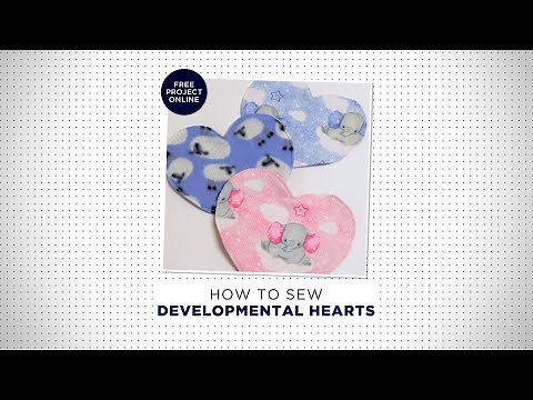 How To: Sew Developmental Hearts | Life's Little Treasures Foundation | Spotlight Stores