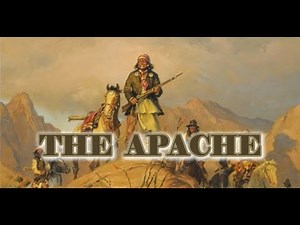 THE APACHE | Ancient Ways Documentary