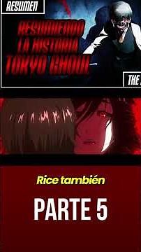 TOKYO GHOUL Temporada 1 Parte 5/6 | Resumen Completo 🔥👁️ #anime #animeshorts