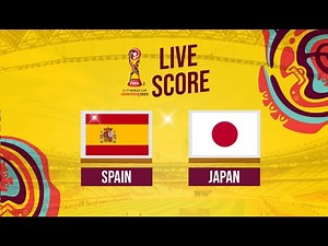 🔴LIVE SCORE : SPAIN VS JAPAN | FIFA World Cup U-17 INDONESIA