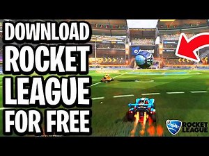 How To Download Rocket League On PC For Free - Full Guide