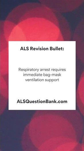 Advanced Life Support (ALS) Exam Revision Bullet