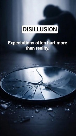 DISILLUSION #disillusionment #motivation