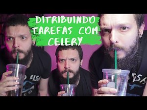 Live de Python #159 - Celery