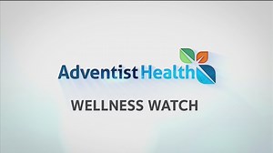 Adventist Health Wellness Watch