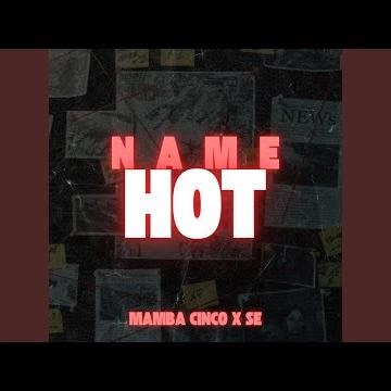 Name Hot (feat. Suttin Else)