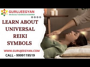 Learn About Universal Reiki Symbols | Meaning, Uses & Healing Benefits Explained