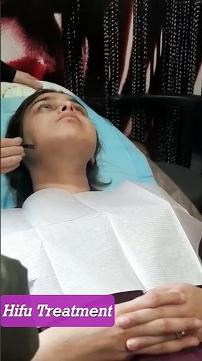 Hifu Treatment / Hifu Procedure