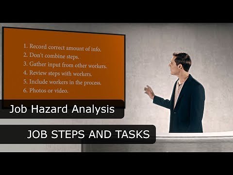 Job Hazard Analysis - Job Steps and Tasks