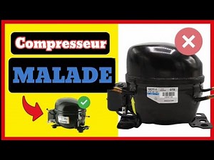 Comment savoir si un compresseur de frigo est mort