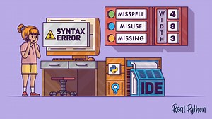 Identify Invalid Python Syntax (Overview) – Real Python