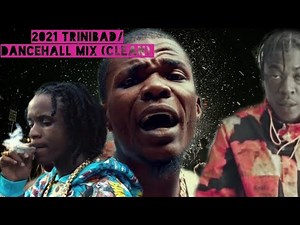 2021 Trinibad/Dancehall Mix (Clean) Djhollow868