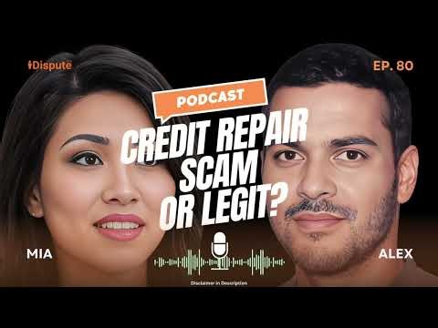 Understanding Credit Repair Organizations Scams vs Legitimate Services - Finances Podcast 80