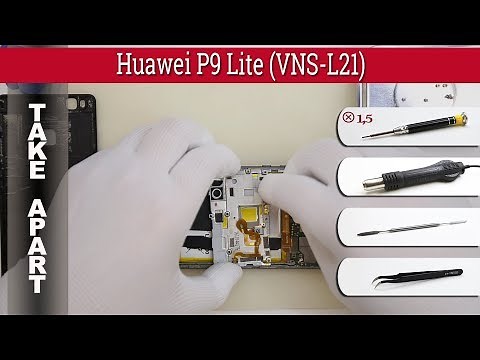 How to disassemble 📱 Huawei P9 Lite (VNS-L21) Take apart Tutorial