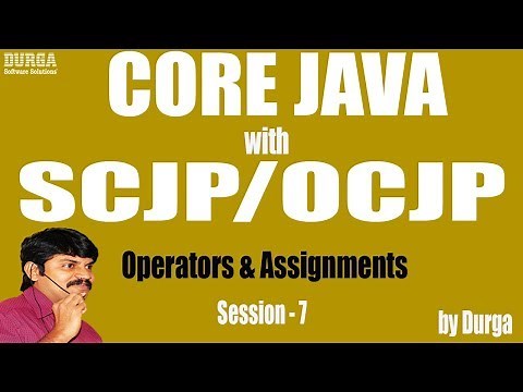 Core Java with OCJP/SCJP: Operators & Assignments Part-7 || Interview FAQs
