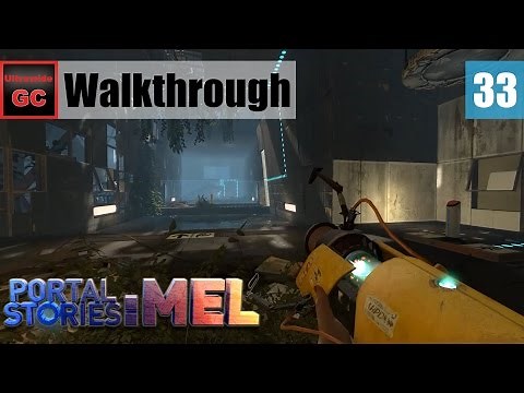 Portal Stories: Mel [#33] - Chamber 3 || Walkthrough