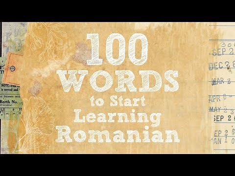 100 Words to Start Learning Romanian