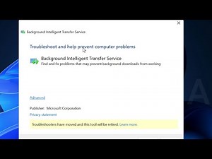 How to Fix Troubleshoot Background Intelligent Transfer Service in Windows 11 Not Opening