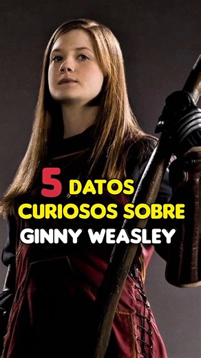 5 Datos interesantes sobre Ginny Weasley 😍🧡 #ginnyweasley #harrypotter #hogwarts #quidditch #fypviralシ | La Cinéfila Lestrange