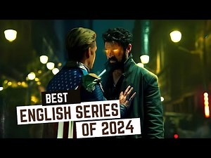 7 Best English Web Series of 2024, So Far | New Hollywood Web Series 2024