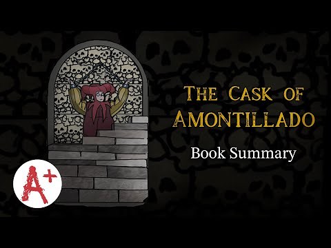 “The Cask of Amontillado” - Story Summary