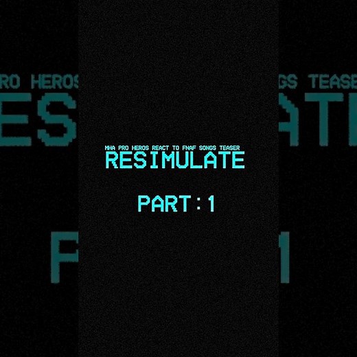 MHA pro heros react to fnaf song #teaser {resimulate}