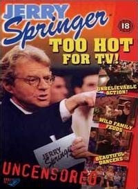 Jerry Springer: Too Hot for TV! (1998) | Curiosidades - Curiosidades relacionadas | ČSFD.cz