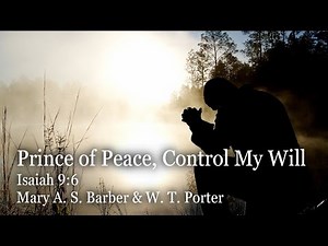 Prince of Peace, Control My Will - a cappella hymn