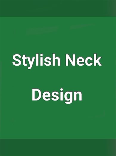 New Stylish Neck Design Ideas for Your Wardrobe