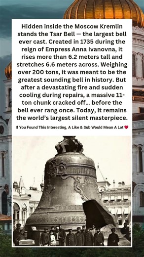 The World’s Largest Bell Is Forever Silent 🔕