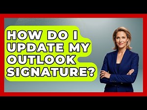 How Do I Update My Outlook Signature? - TheEmailToolbox.com