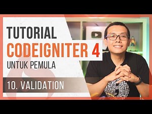 Tutorial CodeIgniter 4 untuk PEMULA | 10. Validation