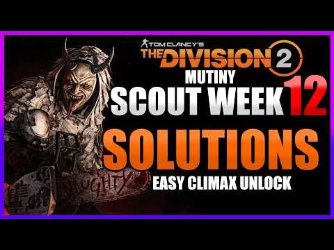 Scout 12 Solutions Mutiny Manhunt CLIMAX | How To Complete | The Division 2