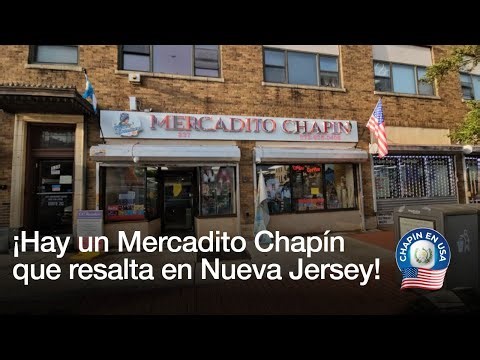 ¡Hay un Mercadito Chapín que resalta en Nueva Jersey!