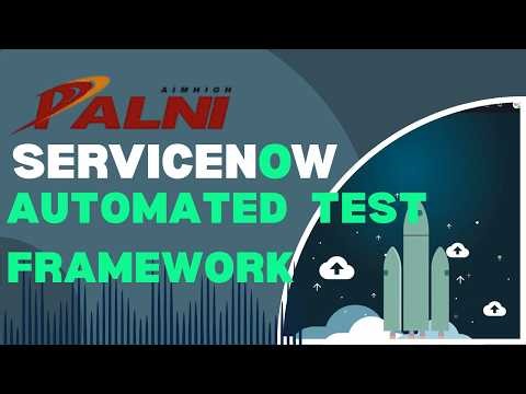 1- ServiceNow ATF Introduction | Automated Test Framework Basics