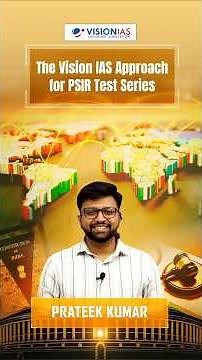 The Vision IAS Approach for PSIR Test Series