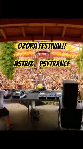Ozora Festival with ASTRIX - Dance and feel the vibe!!!