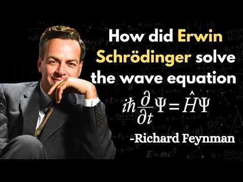 Feynman Explains Why Schrödinger’s Equation Still Confuses Physicists