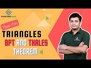 Class 10th - BPT and Thales Theorem | Triangles | Tutorials Point