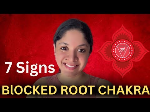7 Signs of a Blocked Root Chakra | Muladhara Chakra